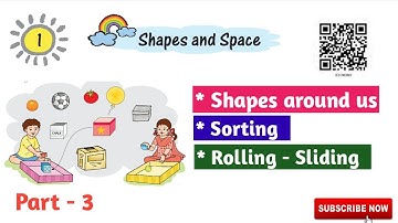 Chapter 1 Shapes and Space  (Part 3) | NCERT Class 1 Maths