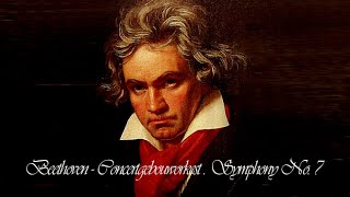 Beethoven - Concertgebouworkest   Symphony No  7