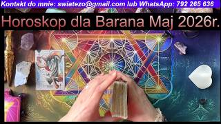 Horoskop dla Barana Maj 2026r. #tarot #horoskop #zodiak #baran #oracle