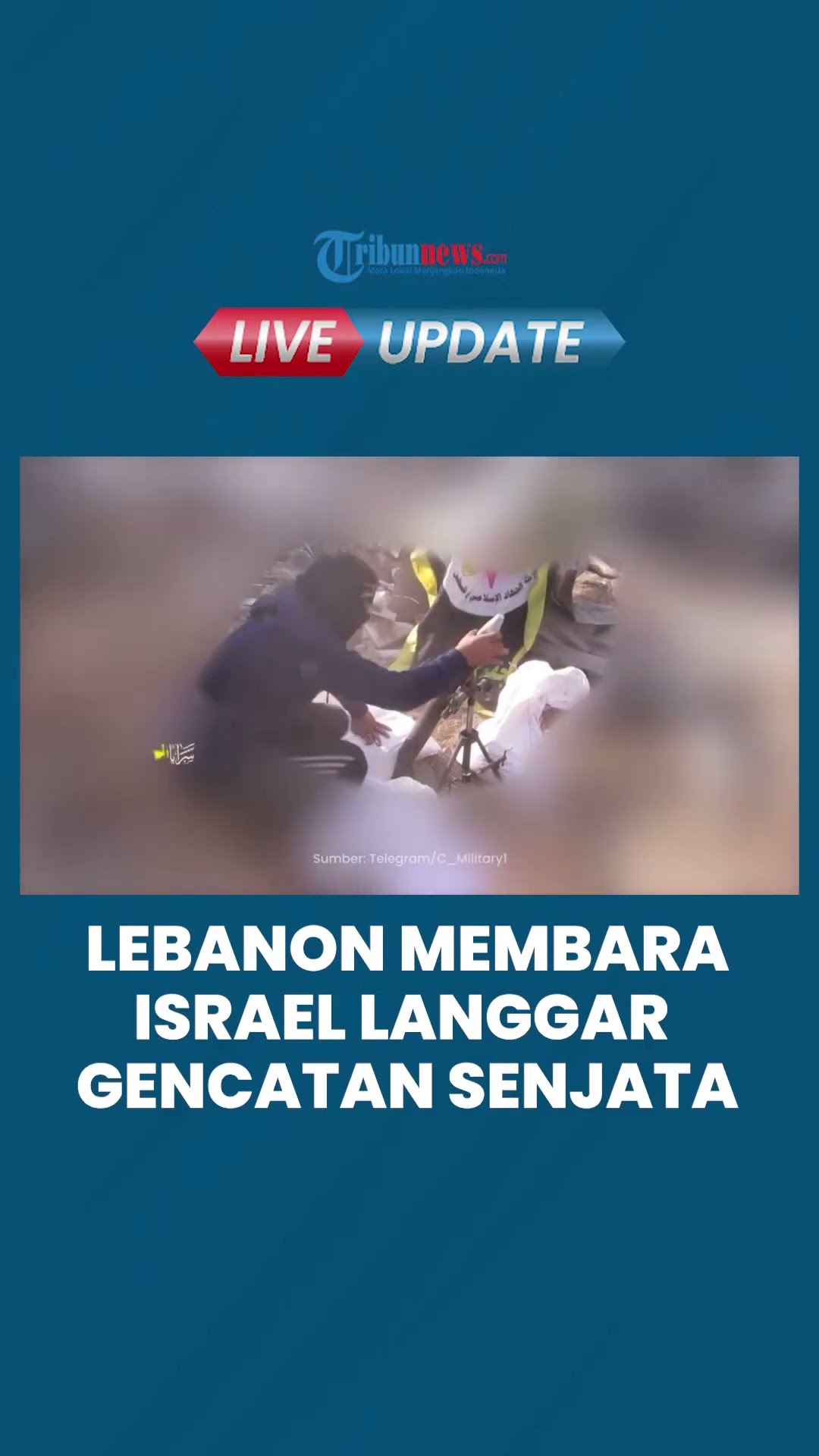 Israel Langgar Gencatan Senjata Lebanon, Hizbullah Luncurkan Serangan Peringatan ke Pasukan IDF