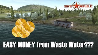 Early Easy Money from Waste Water in Workers & Resources: Soviet Republic