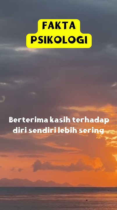 berterimakasih kepada diri sendiri lebih sering #shorts #faktapsikologi #psikologi