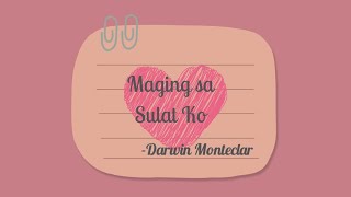 Darwin Monteclar - Maging sa Sulat Ko