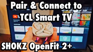 SHOKZ OpenFit 2+: Connect to TCL Smart TV screenshot 4