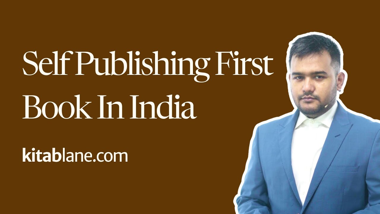 How to Self-Publish Your First Book in India: Step-by-Step Guide - YouTube