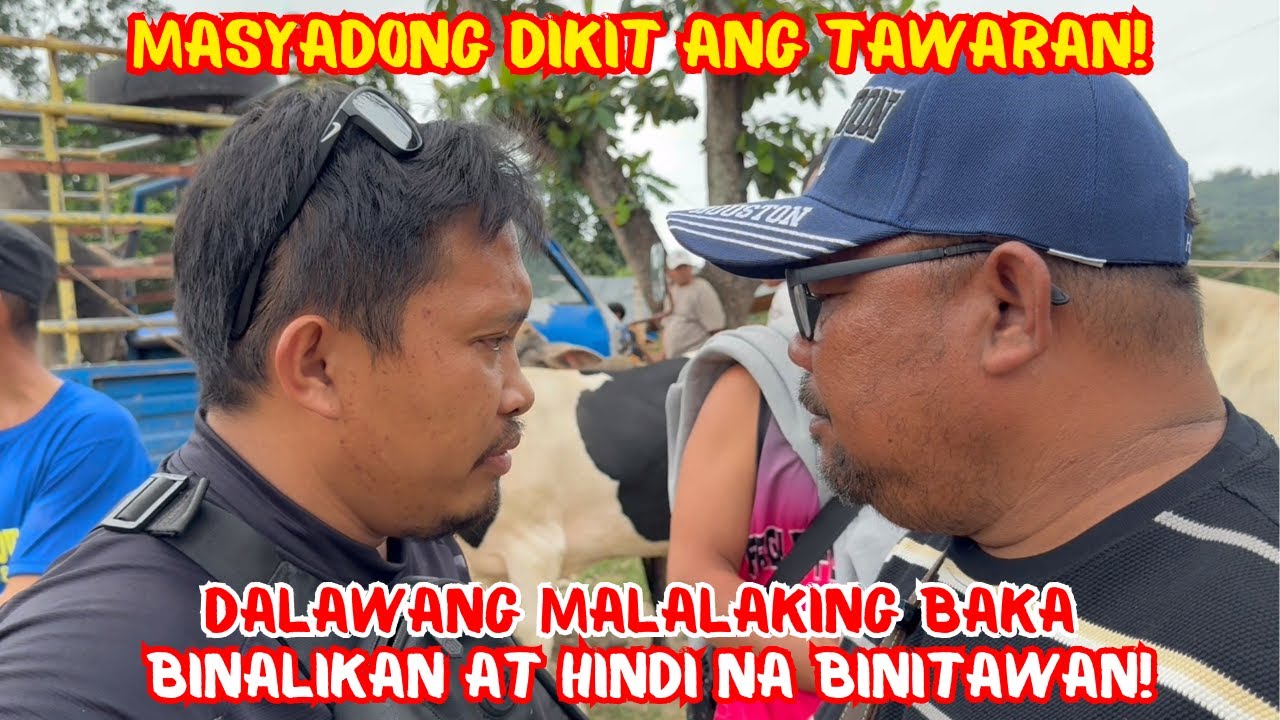 MASYADONG DIKIT ANG TAWARAN! DALAWANG MALALAKING BAKA, BINALIKAN AT HINDI NA BINITAWAN! | SOLLE'S G.