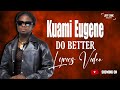 Kuami Eugene Do Better Lyrics Video mp3