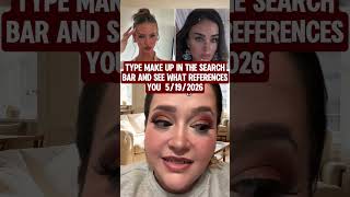 Type make up in the search bar and see what references you #makeup #Love #support #bekind