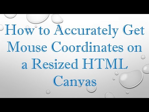 How to Accurately Get Mouse Coordinates on a Resized HTML Canvas