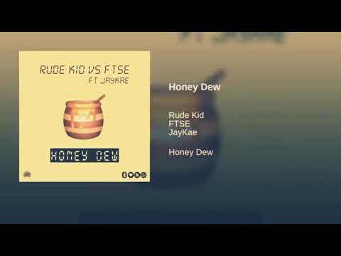 Honey dew remix (jaykae)