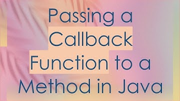 Passing a Callback Function to a Method in Java