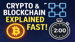 Crypto & Blockchain Explained in Under 2 Minutes | Simple & Fast Guide for Beginners