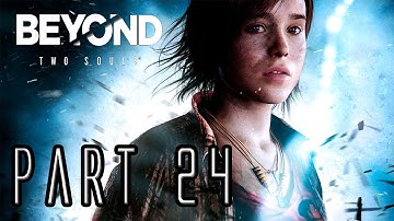 Beyond Two Souls Walkthrough - Part 24 - The Dragon