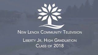 Liberty Jr. High Graduation - Class of 2018