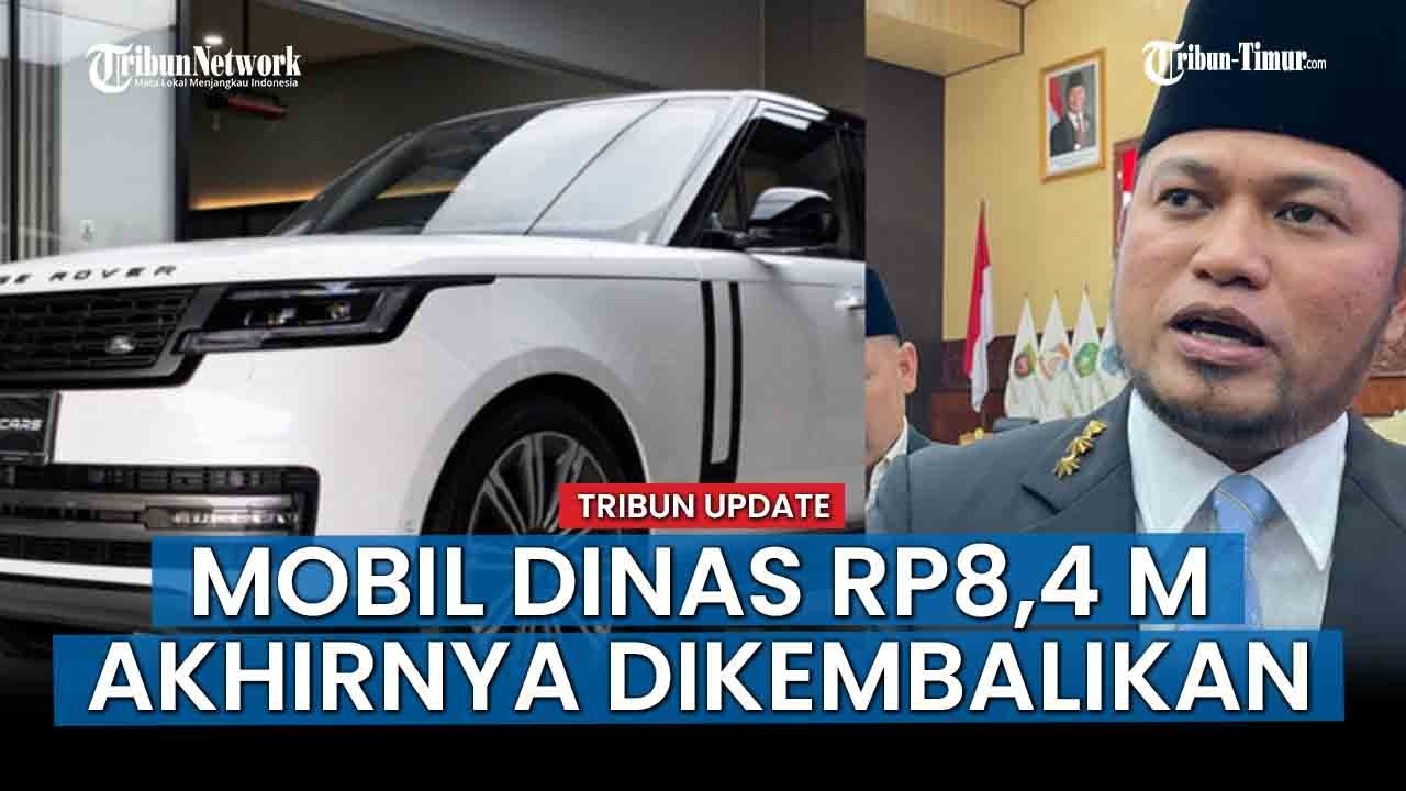 VIRAL NEWS; Mobil Dinas Range Rover Seharga Rp8,4 M Gubernur Kalimantan Timur Akhirnya Dikembalikan