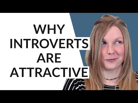 7 REASONS INTROVERTS ARE SO ATTRACTIVE 