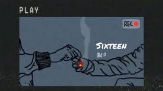 Tuổi 16 ( sixteen )- Old H