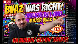 🚨 BVaz Ep.13: BVAZ WAS RIGHT!! MAJOR @theamazinghustler L Part 2! 😲 DA BUILDIN' FOR SALE!! #viral