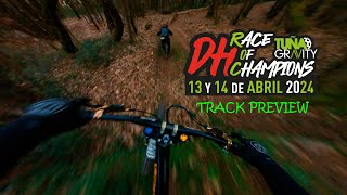 DH TUÑA 2024 / DH RACE OF CHAMPIONS track preview