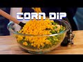 LOADED Corn Dip | Super Bowl Bites