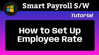 How to set up Employee Rate in the Payroll System