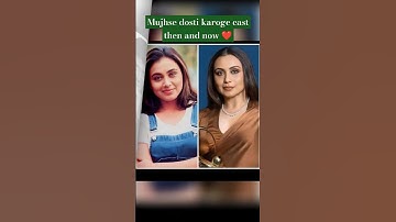 Mujhse dosti karoge cast then and now ❤️ l #viral #shorts