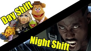 DAY SHIFT VS. NIGHT SHIFT