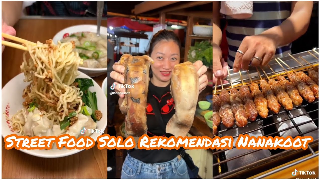 STREET FOOD SOLO REKOMENDASI NANAKOOT (ada makanan favorit pak Jokowi dan mas Gibran)