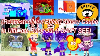 (Requested/New Effect) Klasky Csupo in Ultimate Ruby Out (I CAN'T SEE)