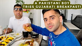 A Pakistani Boy Tries Gujarati Breakfast!