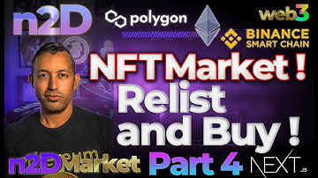 🚀Powerful Web3 Multi-Chain NFT Marketplace Part4: Perform NFT Listing and Buy Relisted NFTs!! 🤩