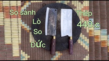 So sanh thép lò xo Đức và thép 440.c tôi phát hiện sự khác biệt thật khó tin