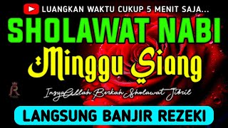 SHOLAWAT JIBRIL PENARIK REZEKI PALING DAHSYAT, Sholawat Nabi Muhammad SAW, SALAWAT PALING MERDU