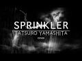 【2018 Ver.】「スプリンクラー(SPRINKLER)」(Bosa Arr.) / 山下達郎 矢野顕子 Cover(歌詞付き)オリジナルアルバム未収録 by デヴィッド健太