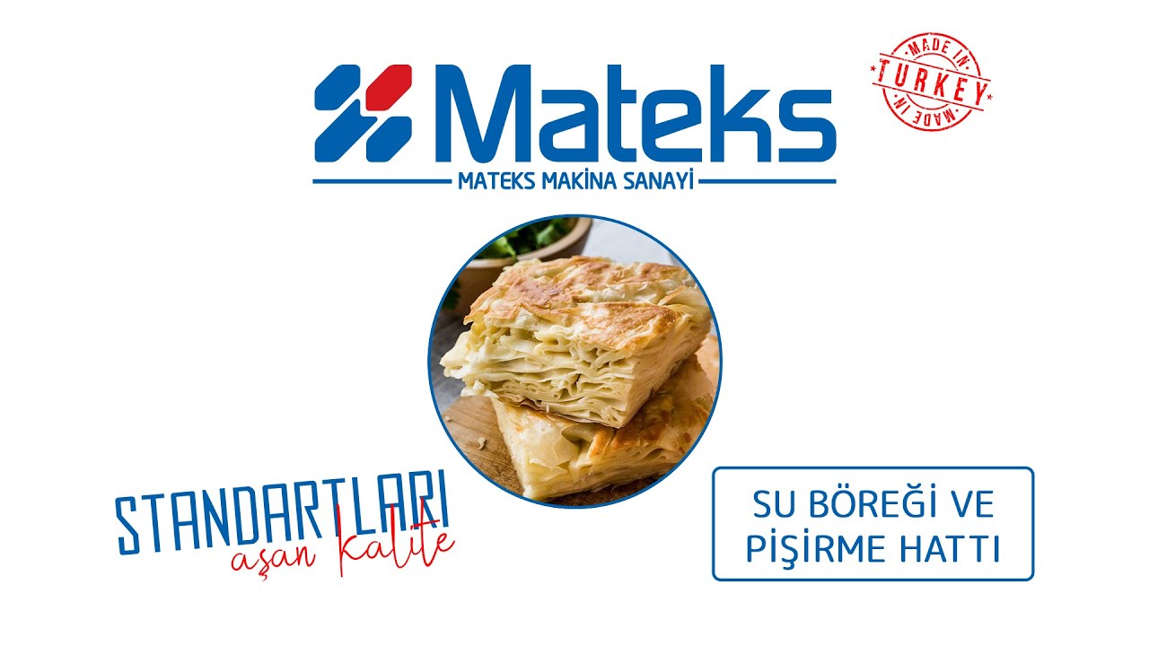 Su Böreği ve Pişirme Hattı