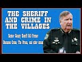 The Sheriff and Crime in The Villages