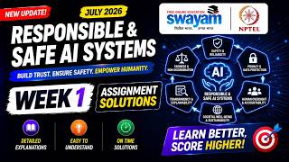 Responsible & Safe AI Systems Week 1 Assignment Answers 2026 | NPTEL July 2026 | 100% Correct