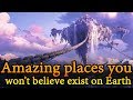 Amazing places you wont believe exist on earth  travel nfx