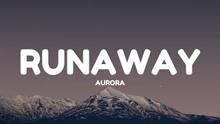 AURORA - Runaway (Lyrics)