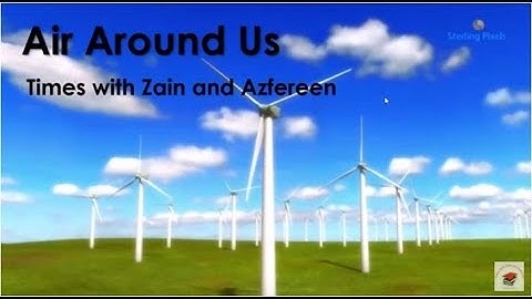 CBSE: Class 5:  AIR Around Us Science I Times with Zain and Azfereen