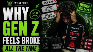 Why Gen Z Feels Broke All The Time