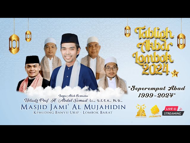 LIVE | Tabligh Akbar Ustadz Abdul Somad di Ponpes Al Mujahidi Tempos - Lombok Barat class=