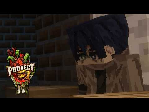 ProjectS1 Arc2 #3 - Infected