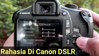 Cara Merubah Efek di Canon DSLR dan Mirrorless (warnanya bisa berubah-ubah) Eos 1300d