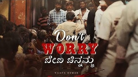 Don't Worry Baby Chinnamma Lyrical | Vijaya Kumar | Gana Muthu | ravana songs...YouTube ·