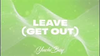 JoJo - Leave [Get Out] (YuchiBoy Edit)
