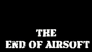 DEO Presents: The End of Airsoft Episode 22