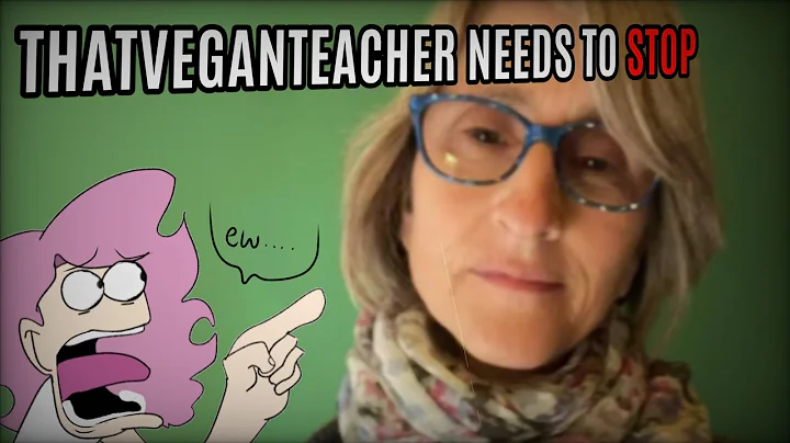 That Vegan Teacher needs to STOP.