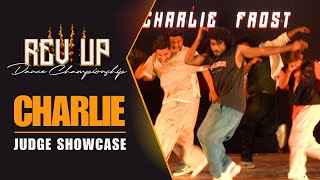 CHARLIE FROST | JUDGE SHOWCASE | REV UP IV DANCE CHAMPIONSHIP