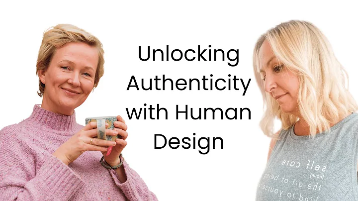 Unlocking Authenticity with Human Design | Rachel ...